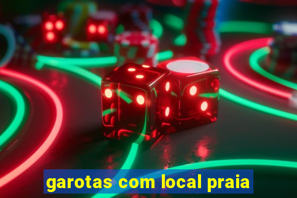 garotas com local praia